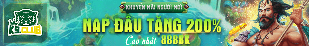 Ưu đãi tặng 8888K cho lần nạp đầu tại K8CC